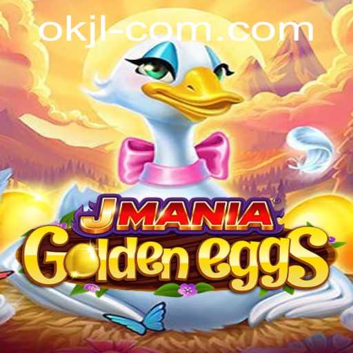 JManiaGoldenEggs: A Thrilling Adventure in the World of Okjl.pw